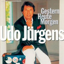 Gestern-Heute-Morgen - Udo Jürgens