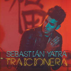 Traicionera - Sebastián Yatra