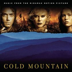 Cold Mountain (Music From the Miramax Motion Picture) - Gabriel Yared