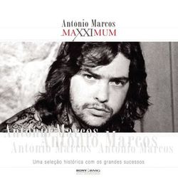 Antonio Marcos - Maxximum - Antonio Marcos