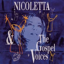 Nicoletta Et Les Gospels Voices En Concert - Nicoletta