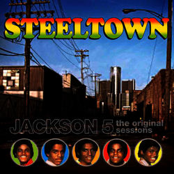 Steeltown - Jackson 5