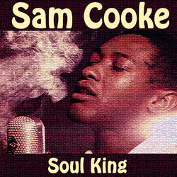 Soul King - Sam Cooke