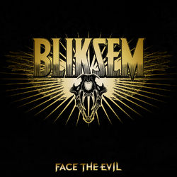 Face the Evil - Bliksem