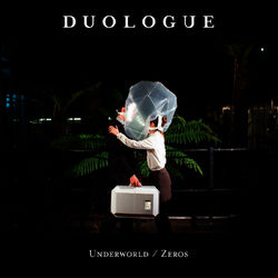 Underworld / Zeros - Duologue