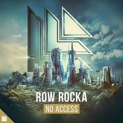 No Access - Row Rocka