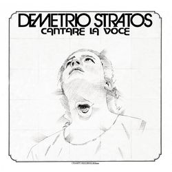Cantare la voce - Demetrio Stratos
