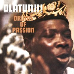 Drums Of Passion - Olatunji