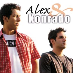 Alex E Konrado - Alex e Konrado