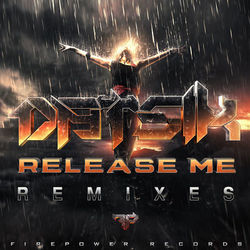 Release Me Remixes - Datsik