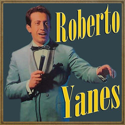 Roberto Yanes - Roberto Yanés