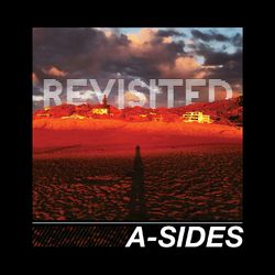 Revisited - A Sides
