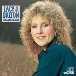 Greatest Hits - Lacy J. Dalton