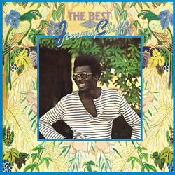 The Best Of Jimmy Cliff - Jimmy Cliff