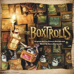The Boxtrolls (Original Motion Picture Soundtrack) - Dario Marianelli