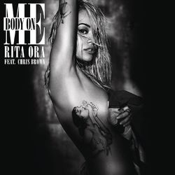 Body on Me - Rita Ora