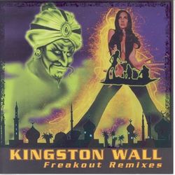 Freakout Remixes - Kingston Wall