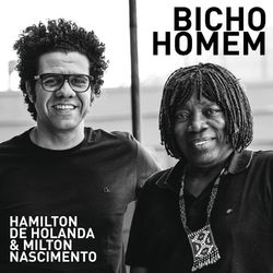 Bicho Homem - Hamilton De Holanda