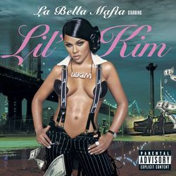 La Bella Mafia - Lil' Kim
