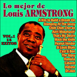 Lo Mejor de Louis Armstrong - Vol.1 - Louis Armstrong