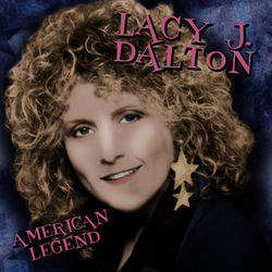 American Legend - Lacy J. Dalton