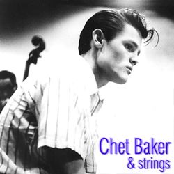 Chet Baker And Strings - Chet Baker