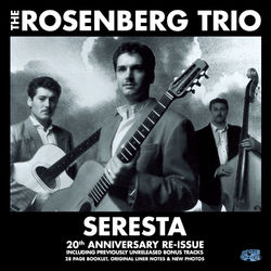 Seresta - 20 Years Anniversary - Rosenberg Trio