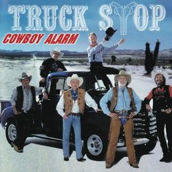 Cowboy Alarm - Truck Stop