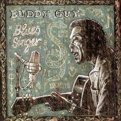 Blues Singer - Buddy Guy
