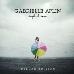 English Rain - Gabrielle Aplin