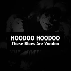 Hoodoo Hoodoo, These Blues Are Voodoo - Sonny Boy Williamson