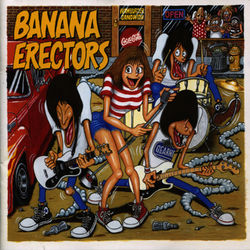 Banana Erectors - Banana Erectors