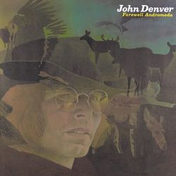 Farewell Andromeda - John Denver