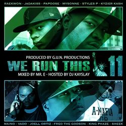 We Run This, Vol. 11 (Mixed By Mr. E) - Papoose