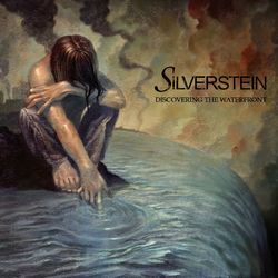Discovering the Waterfront (Reissue) - Silverstein