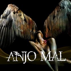 Anjo Mal - Anjo Mal