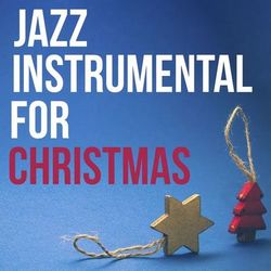 Jazz Instrumental for Christmas - Chet Baker