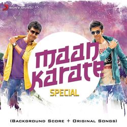 Maan Karate Special (Original Motion Picture Soundtrack) - Anirudh Ravichander