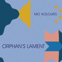 Orphan's Lament - Mo Kolours