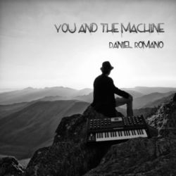 You and the Machine - Daniel Romano