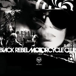 Baby 81 - Black Rebel Motorcycle Club