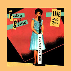 Patsy Cline - Live At the Opry