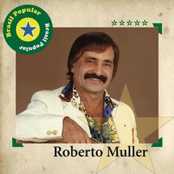 Brasil Popular - Roberto Muller - Roberto Muller Vol 2