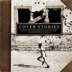 Cover Stories: Brandi Carlile Celebrates 10 Years of the Story (An Album to Benefit War Child) - Pearl Jam