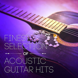 Finest Selection of Acoustic Guitar Hits - The Man on Guitar