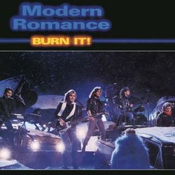 Burn It - Modern Romance