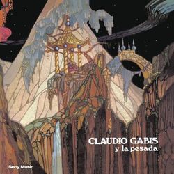 Claudio Gabis y La Pesada - Claudio Gabis