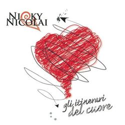 Gli Itinerari Del Cuore - Nicky Nicolai