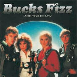 Are You Ready - Bucks Fizz