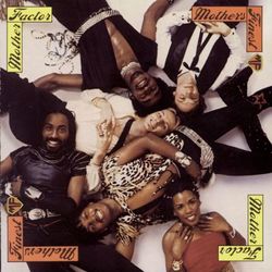 Mother Factor - Mothers Finest